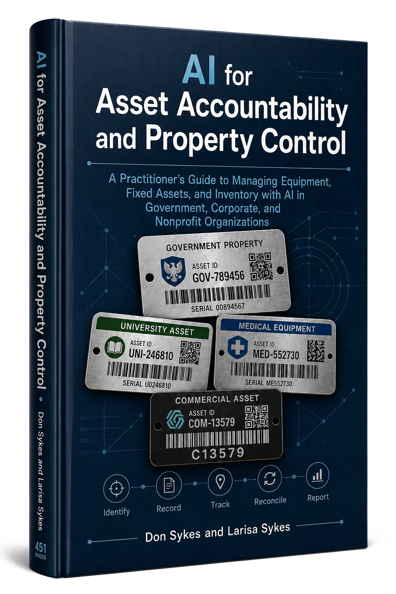 AI for Asset Accountability and Property Control by Don Sykes and Larisa Sykes