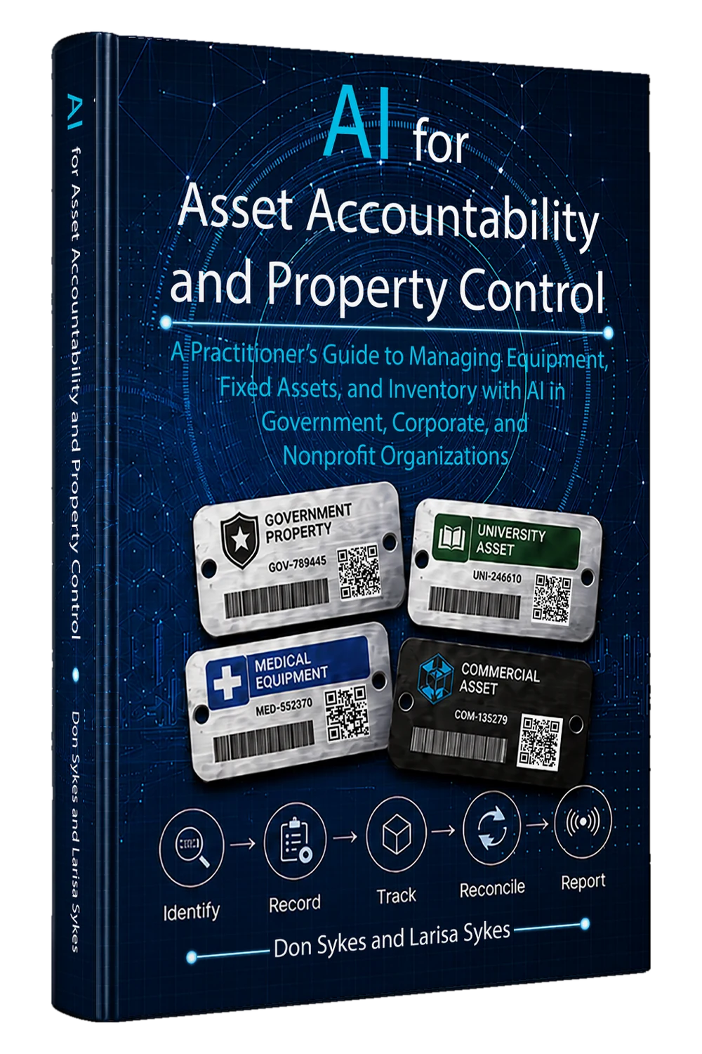 AI for Asset Accountability and Property Control by Don Sykes and Larisa Sykes, hardcover